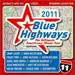 Various - Blue Highways - The Ultimate Americana Music Fest 2011