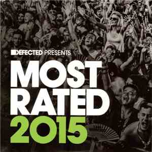 Various - Defected Presents Most Rated 2015