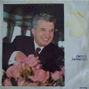 Various - Poporul, Ceaușescu, România (Cîntece Patriotice)