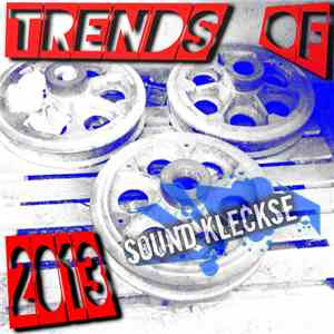 Various - Trends Of 2013