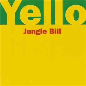 Yello - Jungle Bill