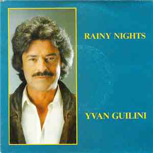 Yvan Guilini - Rainy Nights