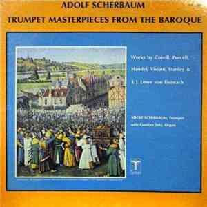 Adolf Scherbaum - Trumpet Masterpieces From The Baroque