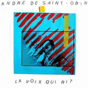 Andre De Saint-Obin - La Voix Qui Rit