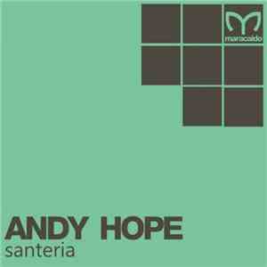 Andy Hope  - Santeria