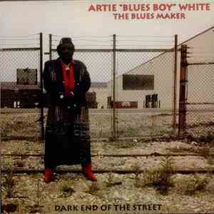 Artie White - Dark End Of The Street