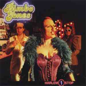 Bimbo Jones - Harlem 1 Stop