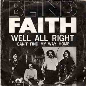 Blind Faith  - Well All Right