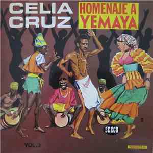 Celia Cruz - Homenaje A Yemaya