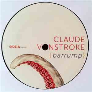 Claude VonStroke - Barrump