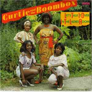 Curtie And The Boombox - Let's Talk It Over In The Ladies' Room