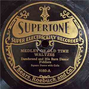Dandurand And His Barn Dance Fiddlers - Medley Of Old Time Waltzes