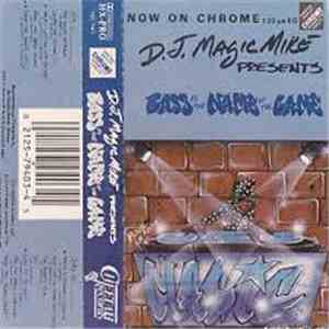 D.J. Magic Mike - Bass Is The Name Of The Game