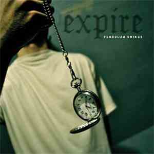 Expire  - Pendulum Swings