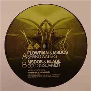 Flowrian / MsDos / Blade  - Shang Waters / Cold In Summer