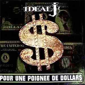 Ideal J - Pour Une Poignée De Dollars