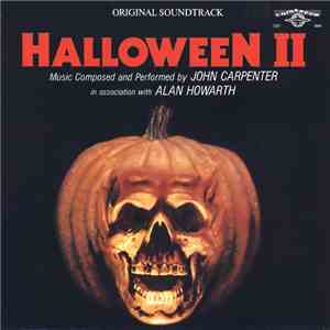John Carpenter in association with Alan Howarth - Halloween II (Original Soundtrack)