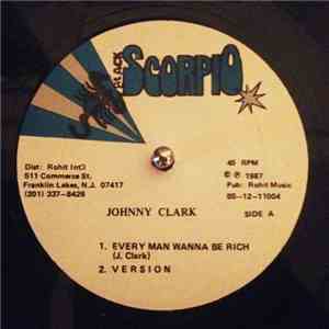 Johnny Clark - Every Man Wanna Be Rich / International Music