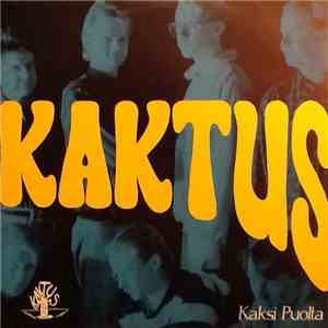 Kaktus  - Kaksi Puolta