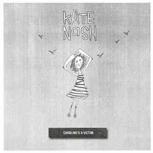 Kate Nash - Caroline's A Victim