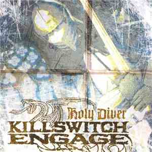 Killswitch Engage - Holy Diver