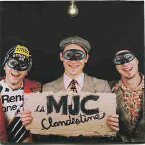 La MJC Clandestine - -
