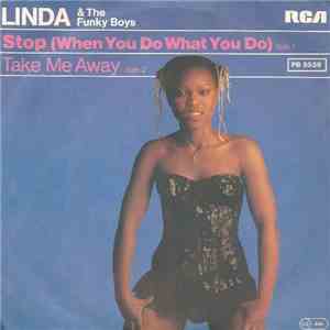 Linda & The Funky Boys - Stop (When You Do What You Do)