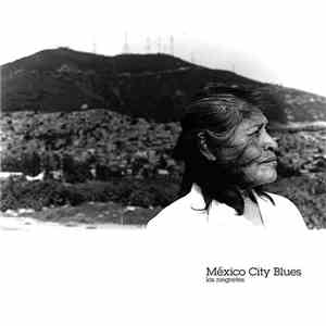 Los Negretes - Mexico City Blues