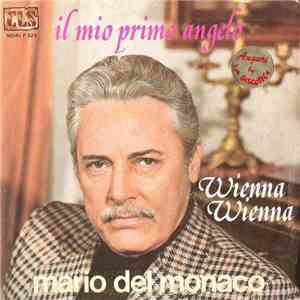 Mario Del Monaco - Il Mio Primo Angelo / Wienna Wienna