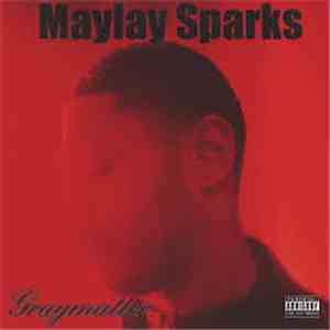 Maylay Sparks - Graymatter