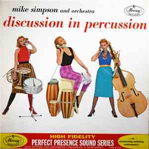 Mike Simpson And Orchestra - Disscussion In Percussion