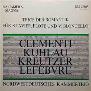 Nordwestdeutsches Kammertrio - Trios Der Romantik Für Klavier, Flöte Und Vi ...