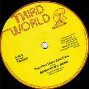 Samantha Rose / Sonny Binns - Together We're Beautiful / Never You