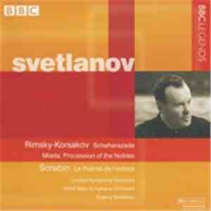 Svetlanov, Rimsky-Korsakov, Scriabin, London Symphony Orchestra, USSR State ...