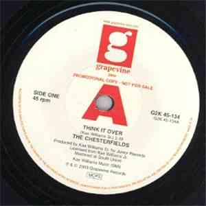 The Chesterfields / The M.R.S. Band - Think It Over / Why Did You Leave Me ...