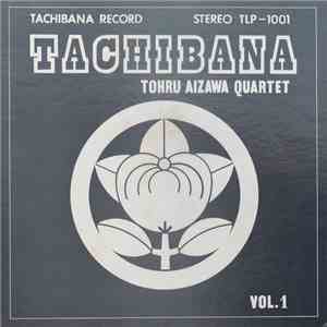 Tohru Aizawa Quartet - Tachibana