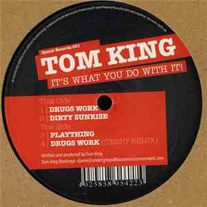 Tom King - It's What You Do With It!