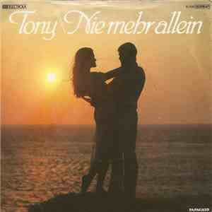 Tony - Nie Mehr Allein