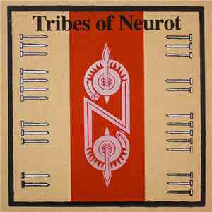 Tribes Of Neurot - Tribes Of Neurot