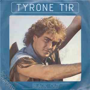 Tyrone Tir - Black Out