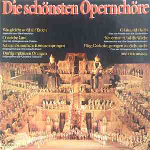 Various - Die Schönsten Opernchöre
