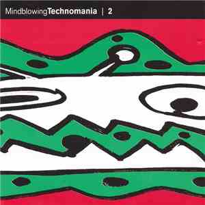 Various - Mindblowing Technomania 2