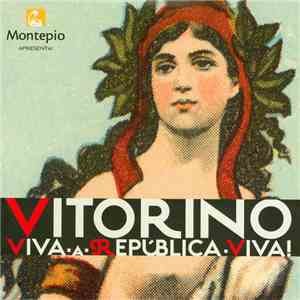 Vitorino - Viva A República Viva!