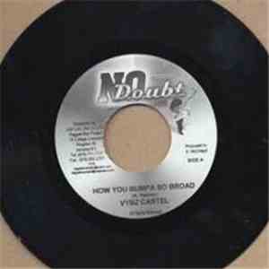 Vybz Cartel - How You Bumpa So Broad