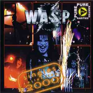 W.A.S.P. - Singles Collection 2000