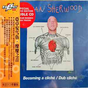 Adrian Sherwood - Becoming A Cliché / Dub Cliché