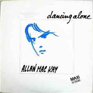 Allan Mac Kay - Dancing Alone