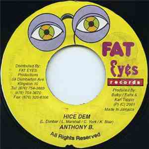 Anthony B / Leego - Hice Dem / Up Deh