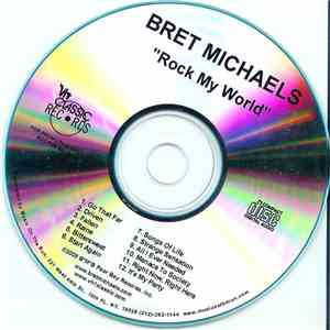 Bret Michaels - Rock My World