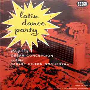 Cesar Concepcion - Latin Dance Party, Vol. 2